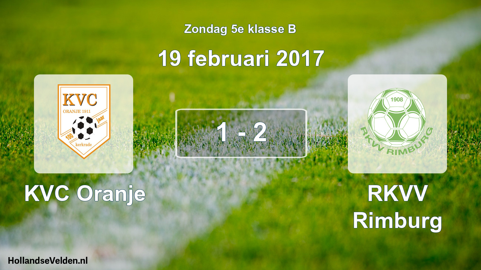 Total number of matches played: KVC Oranje - RKVV Rimburg 1 - 2 (19 February 2017)