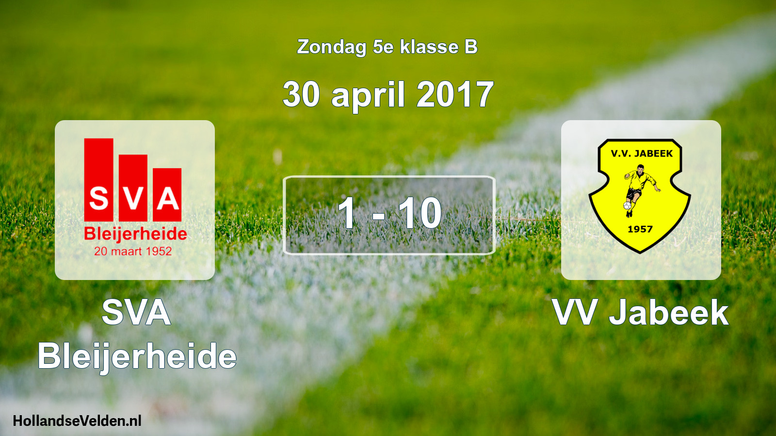 Total number of matches played: SVA Bleijerheide - VV Jabeek 1 - 10 (30 April 2017)