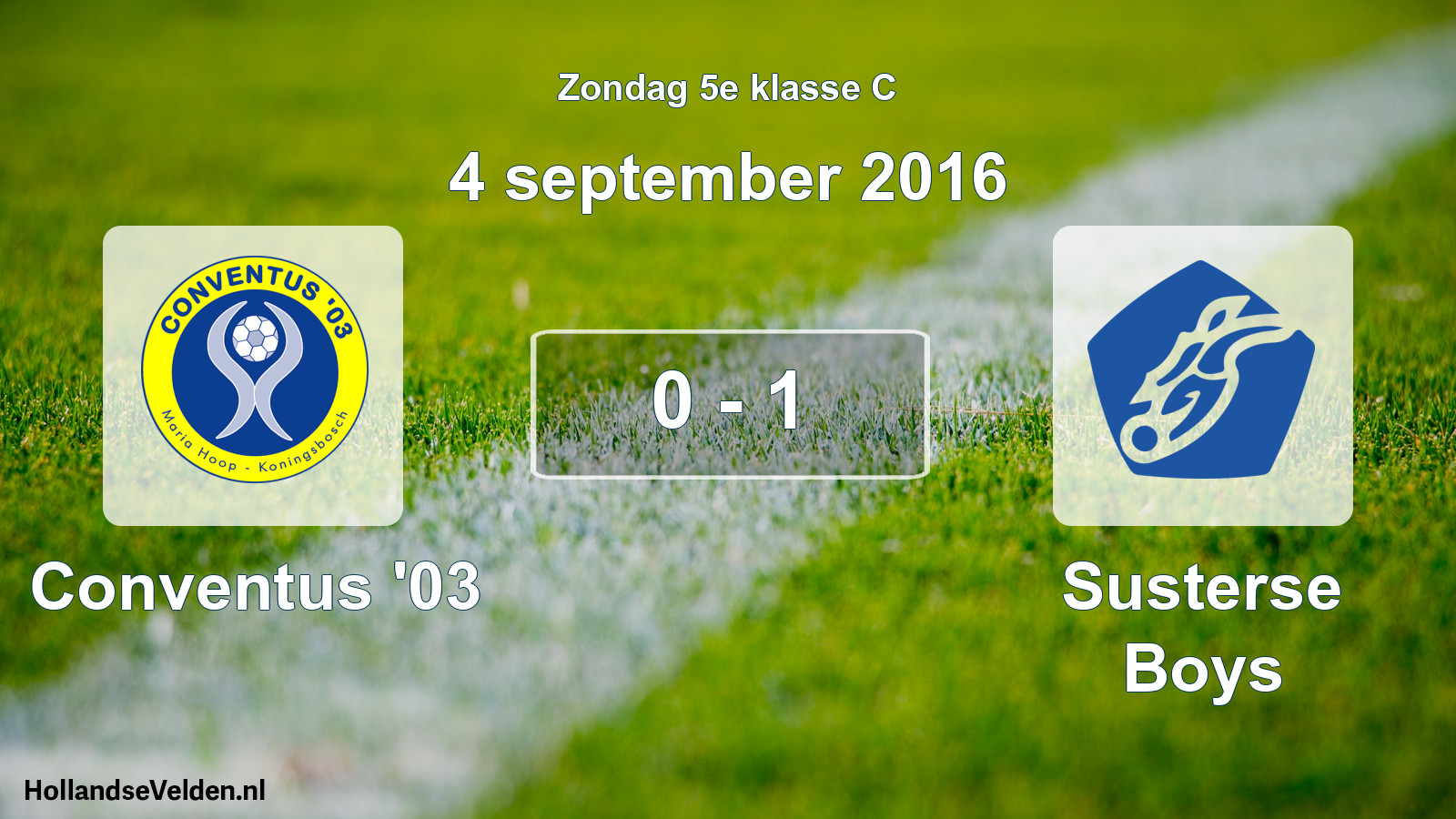 Total number of matches played: Conventus '03 - Susterse Boys 0 - 1 (4 September 2016)