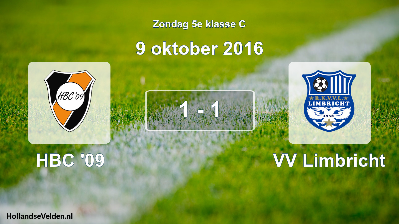 Total number of matches played: HBC '09 - VV Limbricht 1 - 1 (9 October 2016)