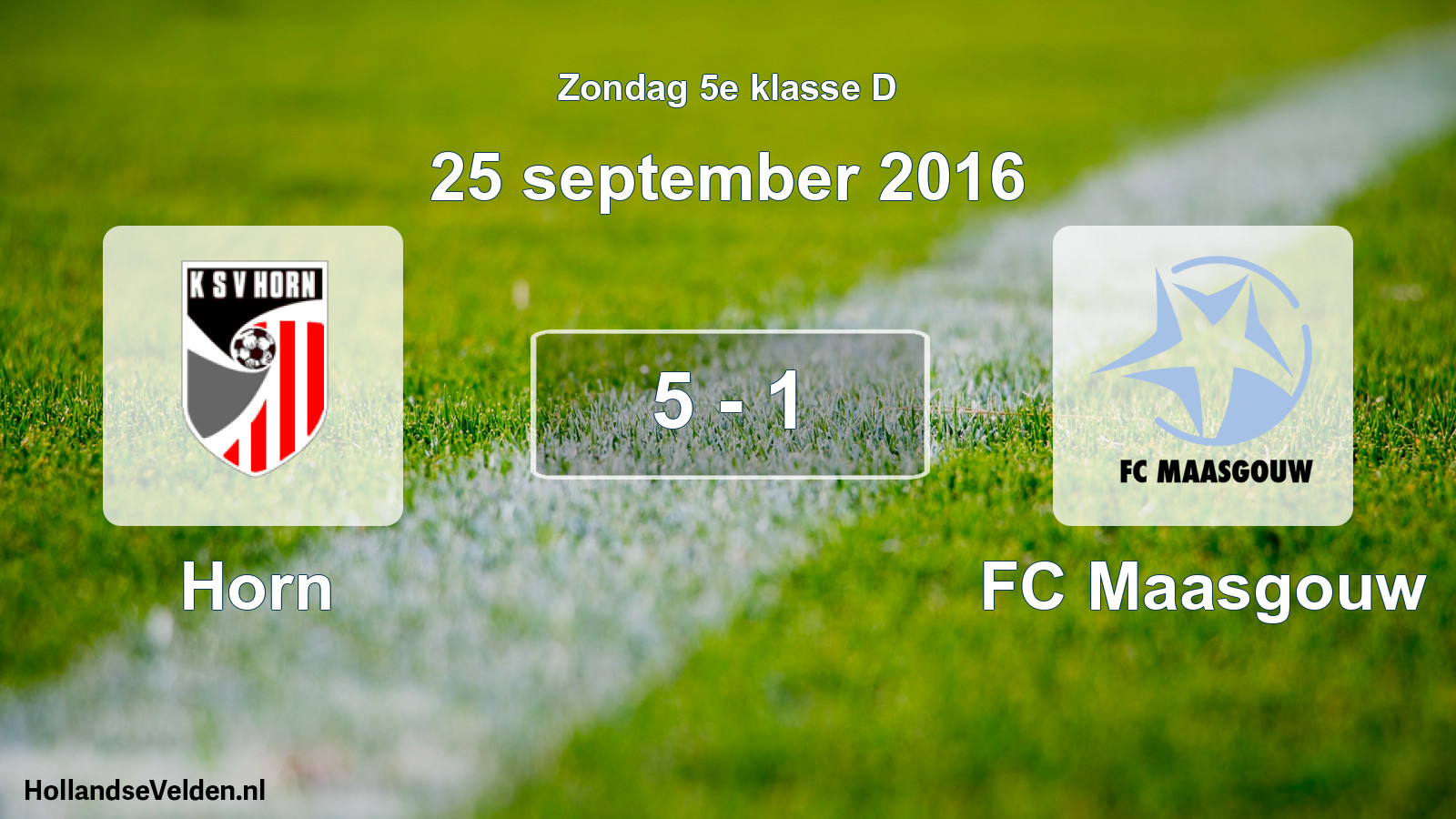 Total number of matches played: Horn - FC Maasgouw 5 - 1 (25 September 2016)