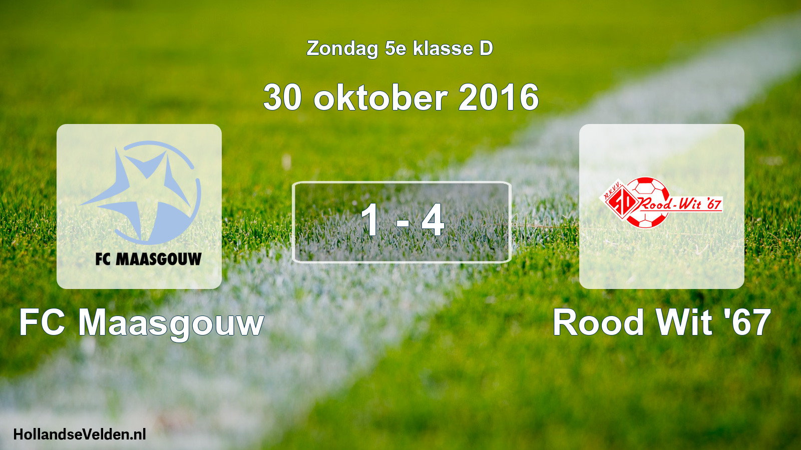 Total number of matches played: FC Maasgouw - Rood Wit '67 1 - 4 (30 October 2016)