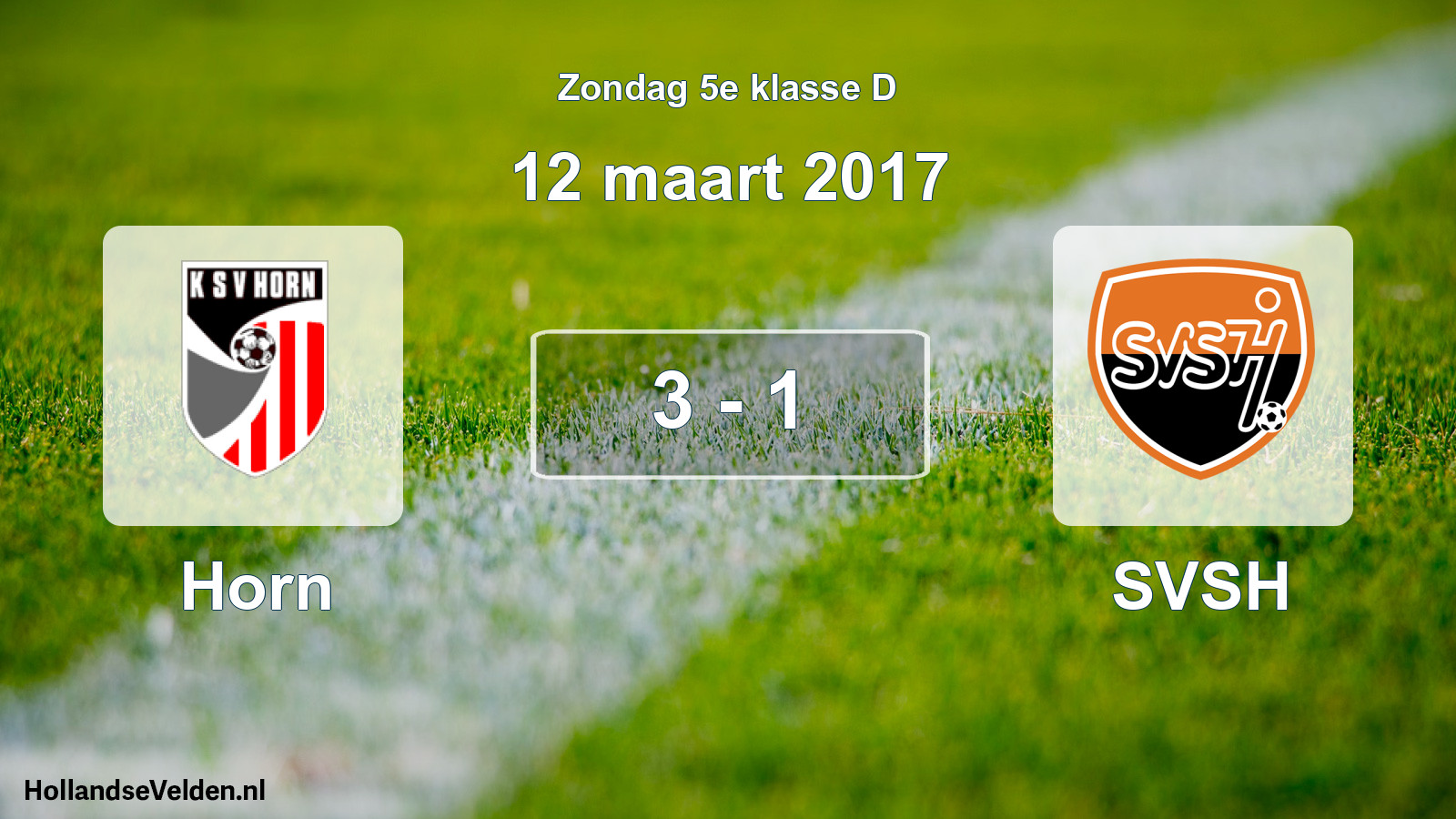 Total number of matches played: Horn - SVSH 3 - 1 (12 March 2017)
