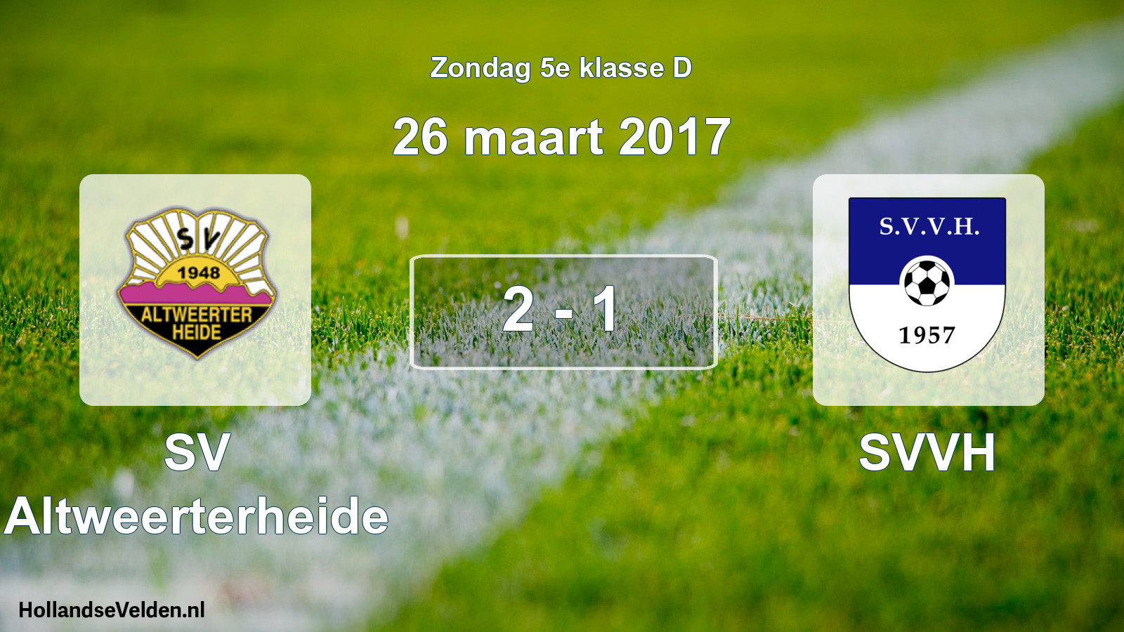 Total number of matches played: SV Altweerterheide - SVVH 2 - 1 (26 March 2017)