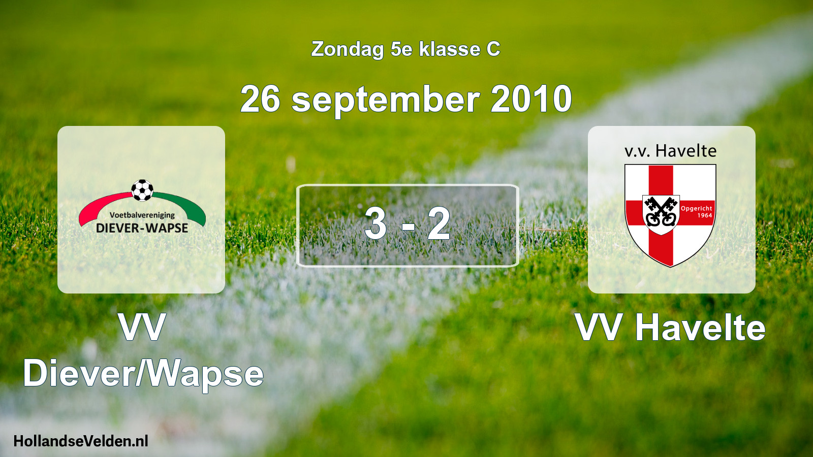 Total number of matches played: VV Diever/Wapse - VV Havelte 3 - 2 (26 September 2010)
