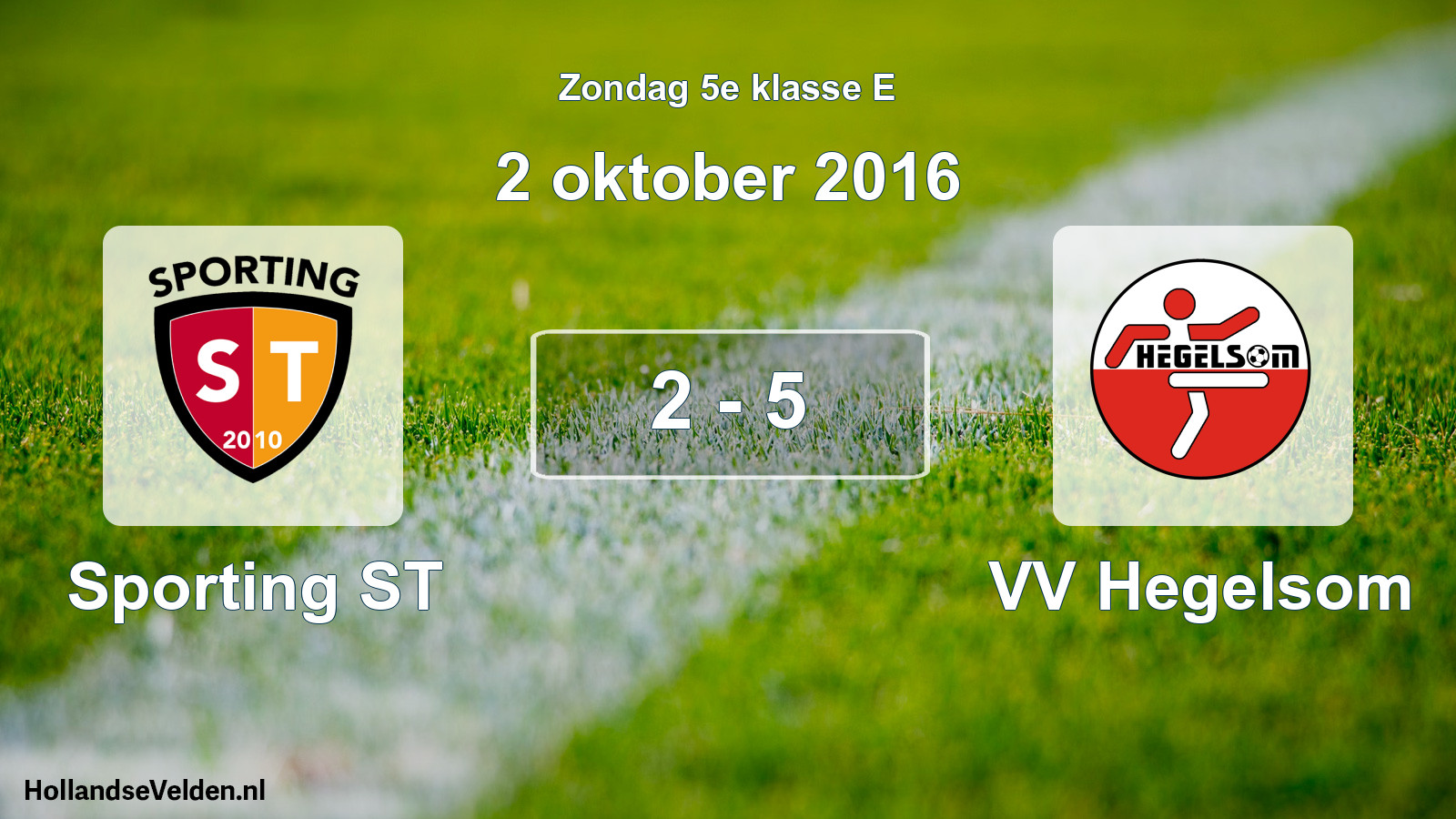 Total number of matches played: Sporting ST - VV Hegelsom 2 - 5 (2 October 2016)