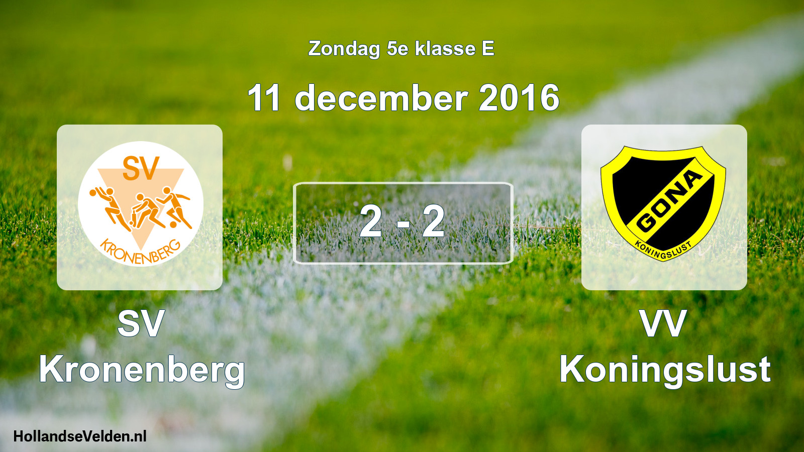 Total number of matches played: SV Kronenberg - VV Koningslust 2 - 2 (11 December 2016)