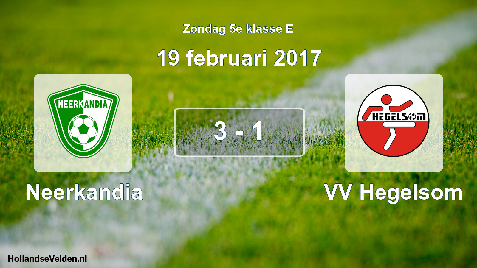 Total number of matches played: Neerkandia - VV Hegelsom 3 - 1 (19 February 2017)