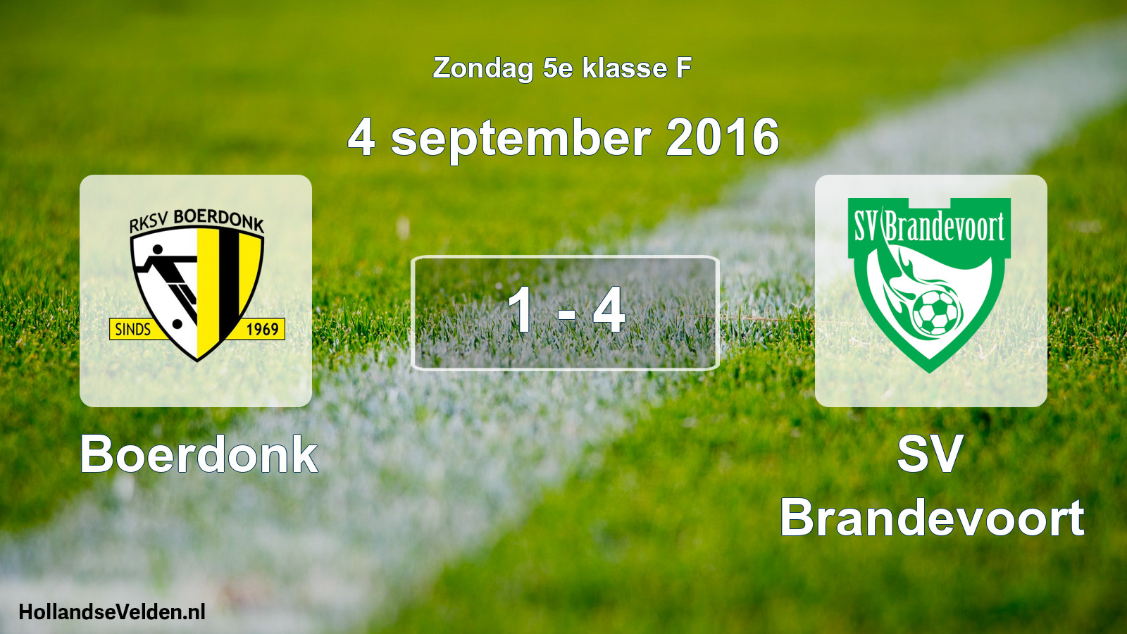 Total number of matches played: Boerdonk - SV Brandevoort 1 - 4 (4 September 2016)