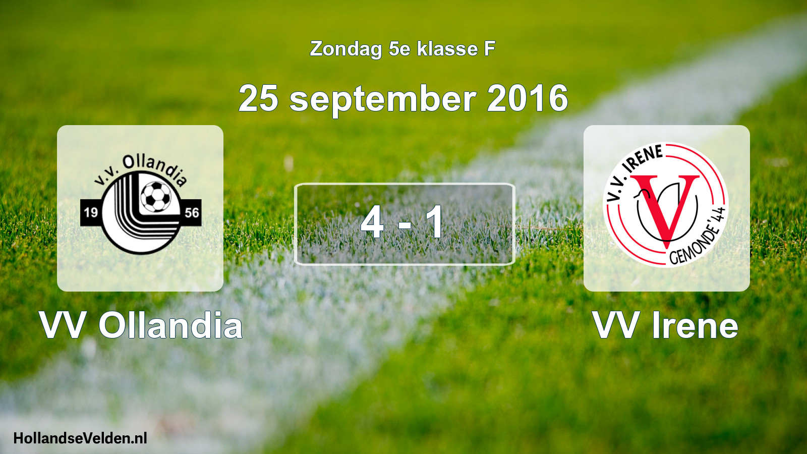 Total number of matches played: VV Ollandia - VV Irene 4 - 1 (25 September 2016)