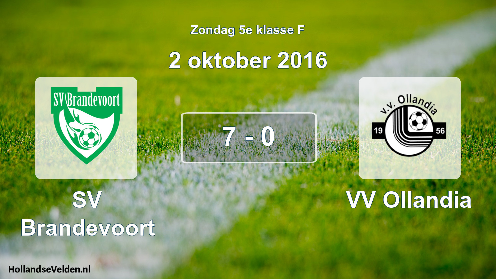 Total number of matches played: SV Brandevoort - VV Ollandia 7 - 0 (2 October 2016)