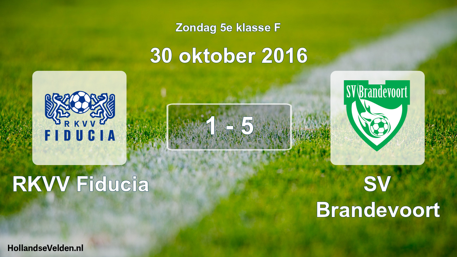 Total number of matches played: RKVV Fiducia - SV Brandevoort 1 - 5 (30 October 2016)