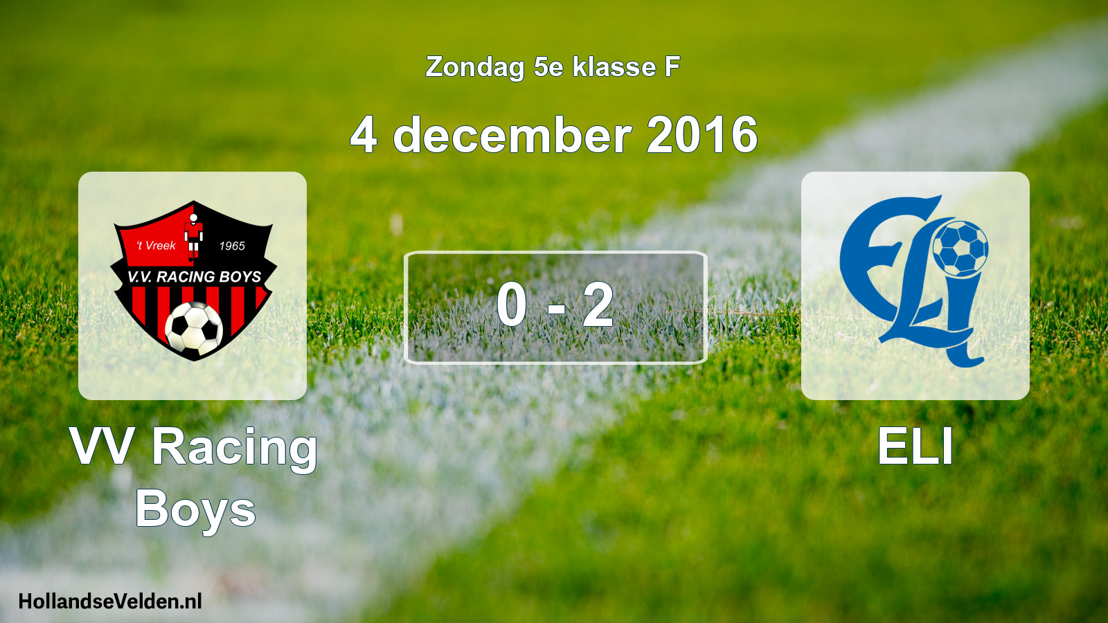 Total number of matches played: VV Racing Boys - ELI 0 - 2 (4 December 2016)