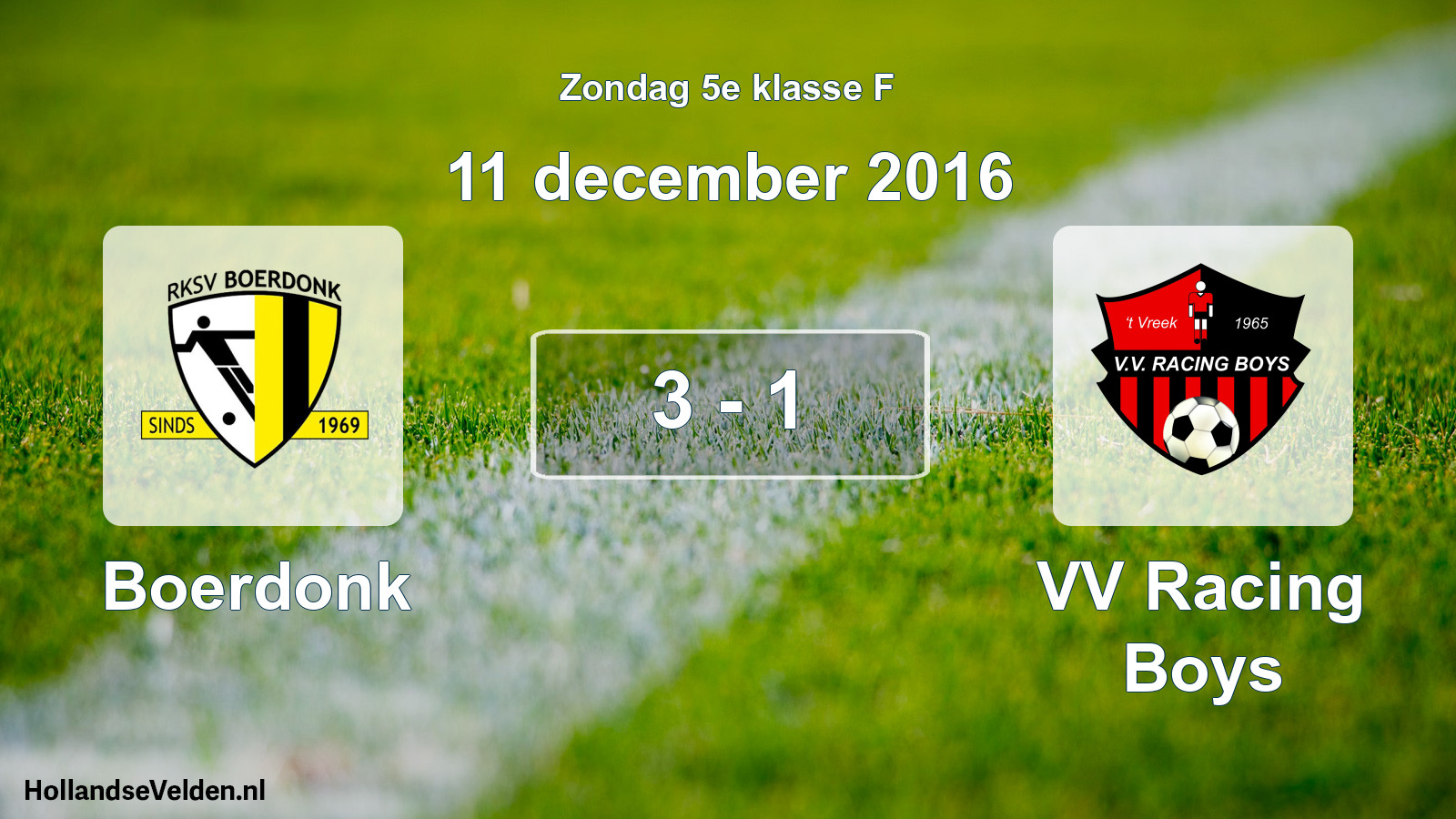 Total number of matches played: Boerdonk - VV Racing Boys 3 - 1 (11 December 2016)
