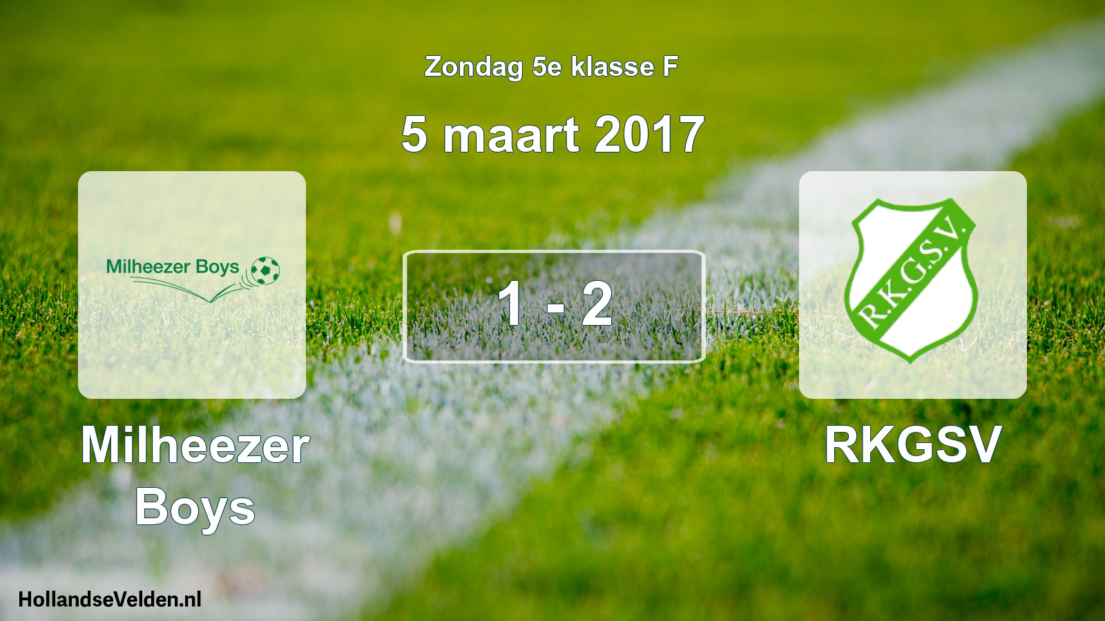 Total number of matches played: Milheezer Boys - RKGSV 1 - 2 (5 March 2017)