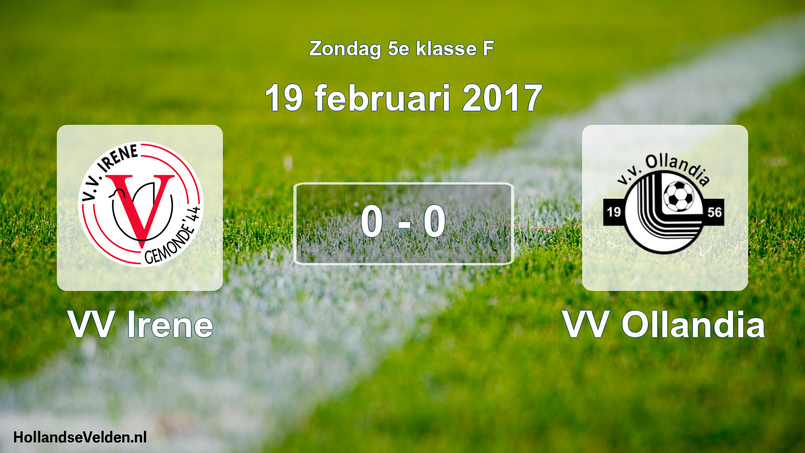 Total number of matches played: VV Irene - VV Ollandia 0 - 0 (19 February 2017)