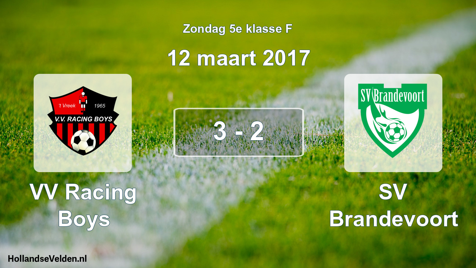 Total number of matches played: VV Racing Boys - SV Brandevoort 3 - 2 (12 March 2017)
