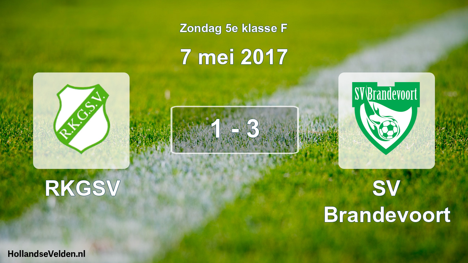 Total number of matches played: RKGSV - SV Brandevoort 1 - 3 (7 May 2017)