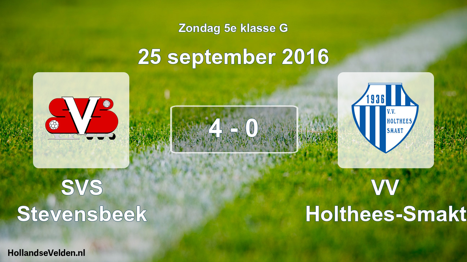 Total number of matches played: SVS Stevensbeek - VV Holthees-Smakt 4 - 0 (25 September 2016)