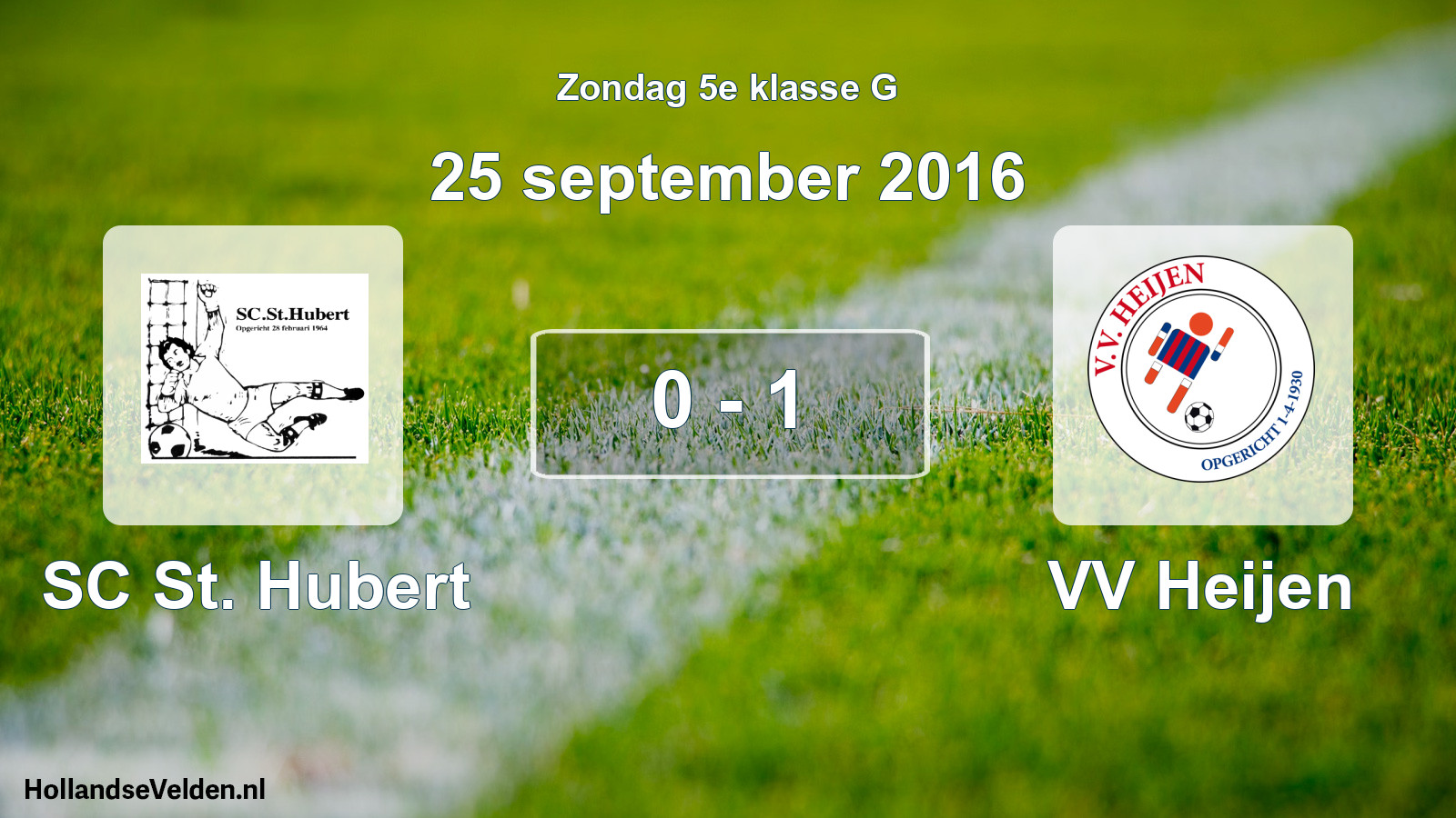 Total number of matches played: SC St. Hubert - VV Heijen 0 - 1 (25 September 2016)