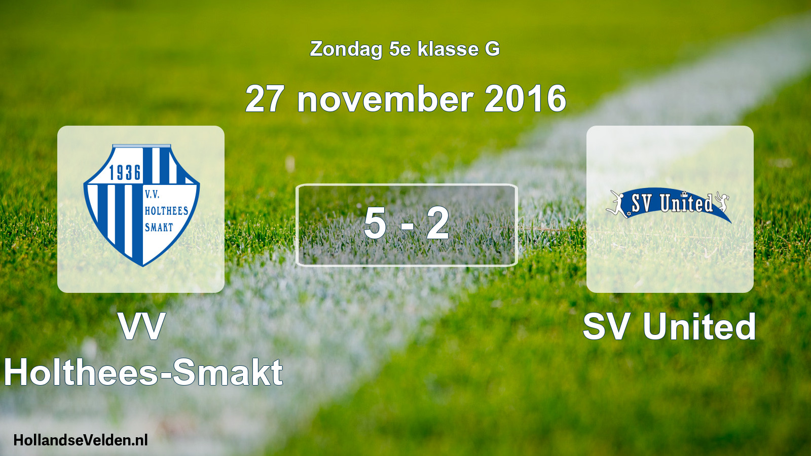 Total number of matches played: VV Holthees-Smakt - SV United 5 - 2 (27 November 2016)