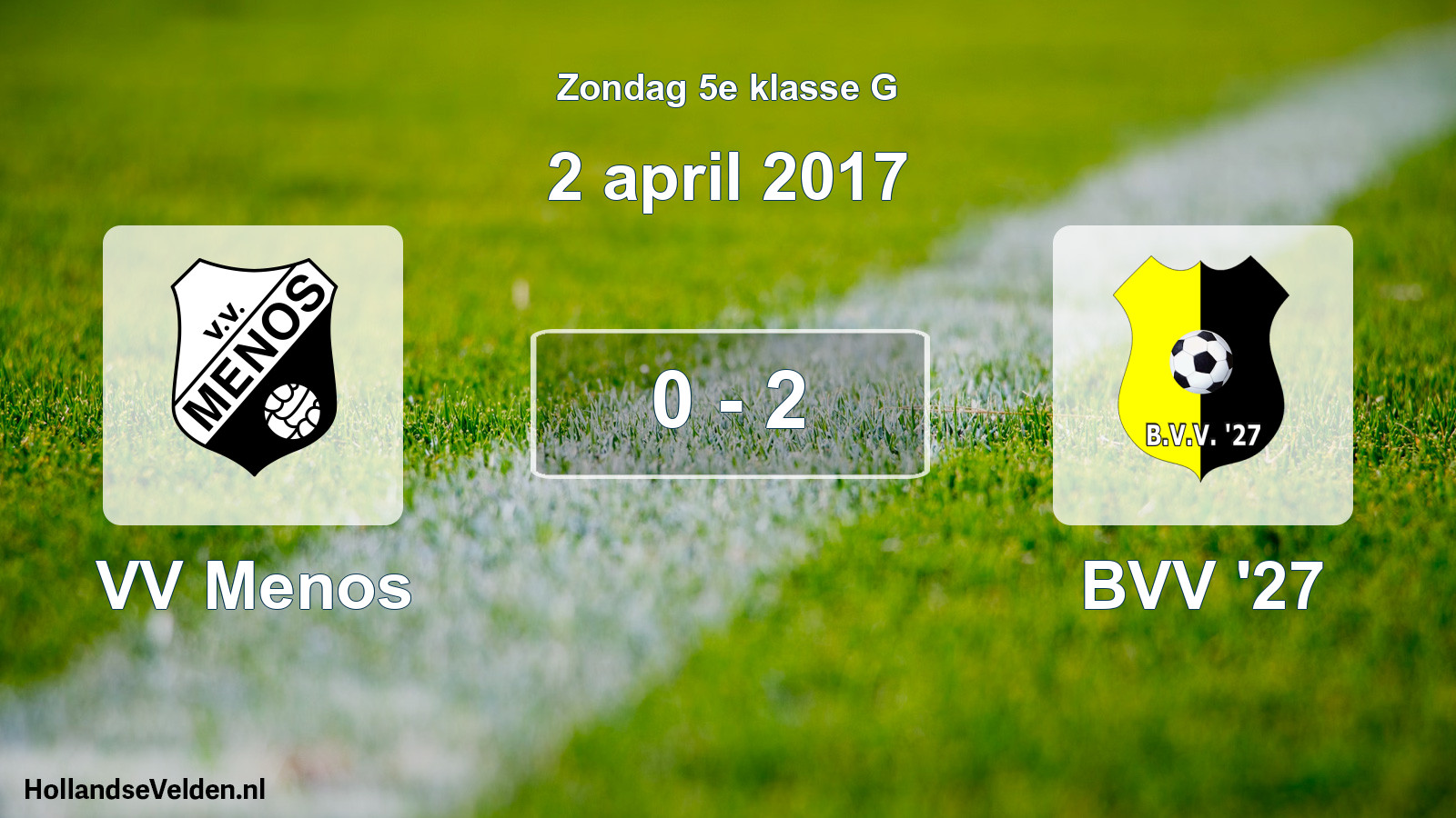 Total number of matches played: VV Menos - BVV '27 0 - 2 (2 April 2017)