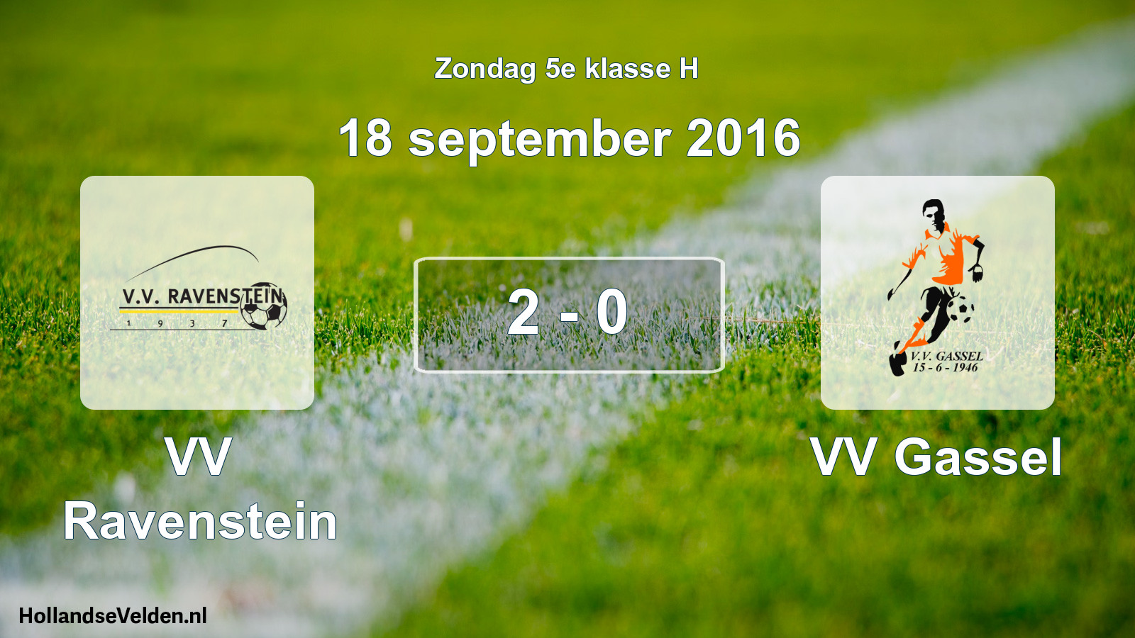 Total number of matches played: VV Ravenstein - VV Gassel 2 - 0 (18 September 2016)