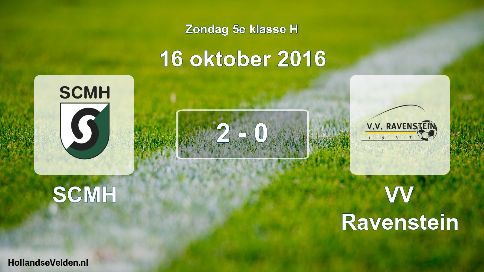 Total number of matches played: SCMH - VV Ravenstein 2 - 0 (16 October 2016)