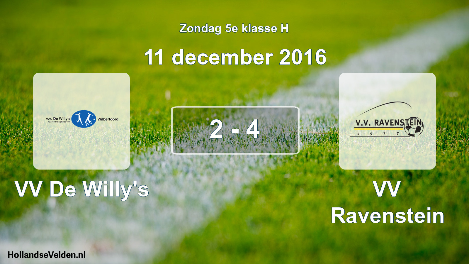 Total number of matches played: VV De Willy's - VV Ravenstein 2 - 4 (11 December 2016)