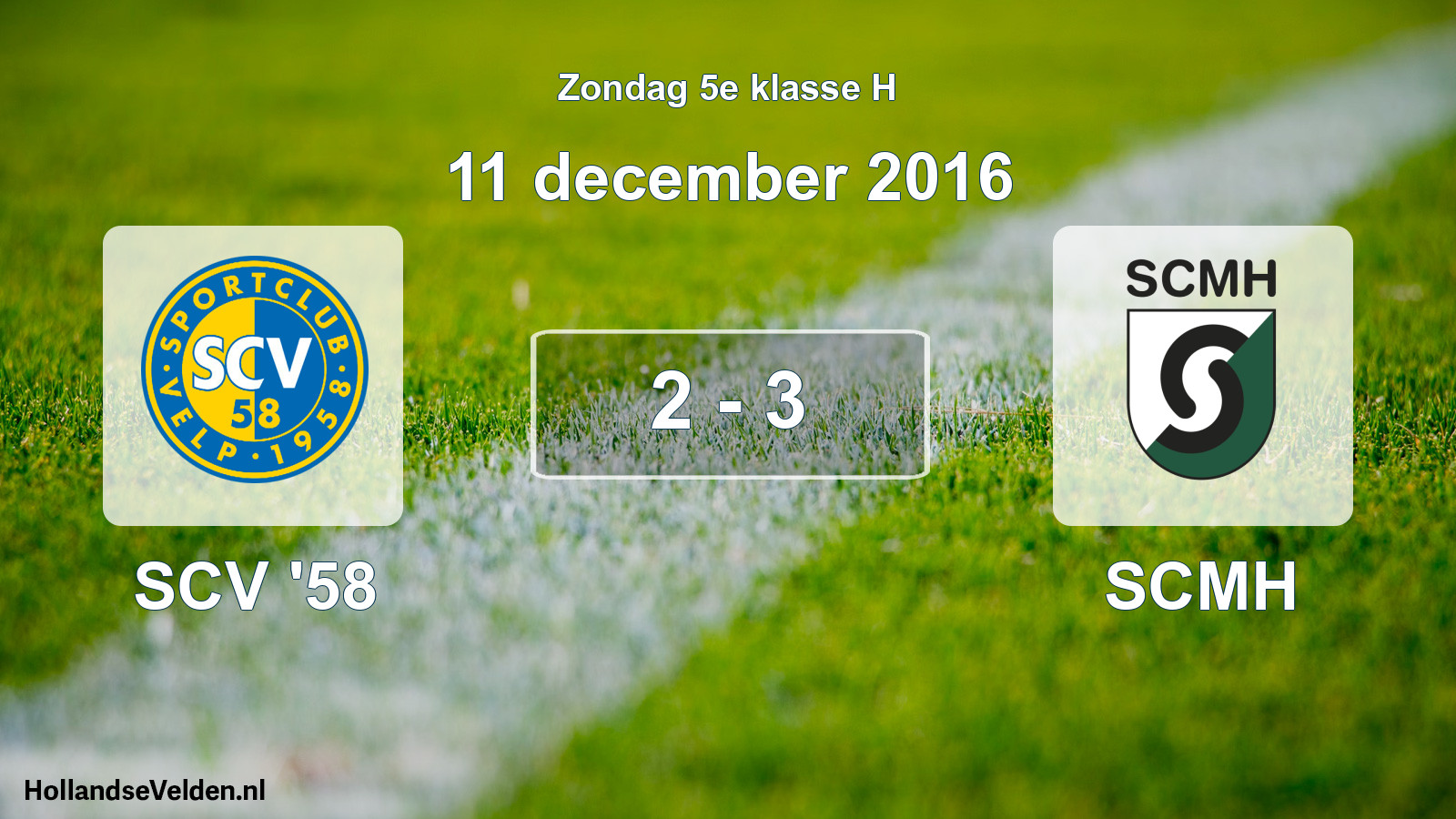Total number of matches played: SCV '58 - SCMH 2 - 3 (11 December 2016)