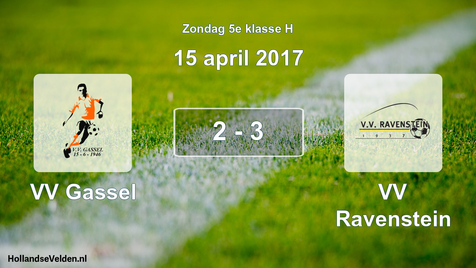 Total number of matches played: VV Gassel - VV Ravenstein 2 - 3 (15 April 2017)