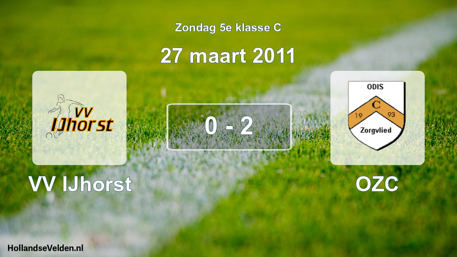 Total number of matches played: VV IJhorst - OZC 0 - 2 (27 March 2011)