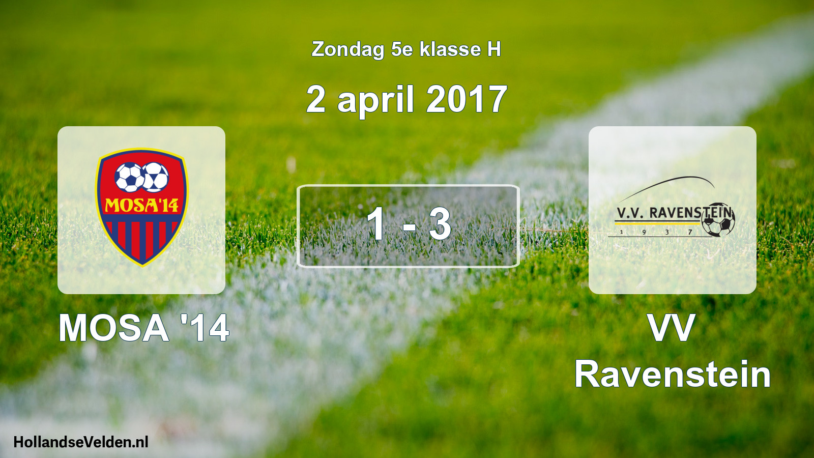 Total number of matches played: MOSA '14 - VV Ravenstein 1 - 3 (2 April 2017)