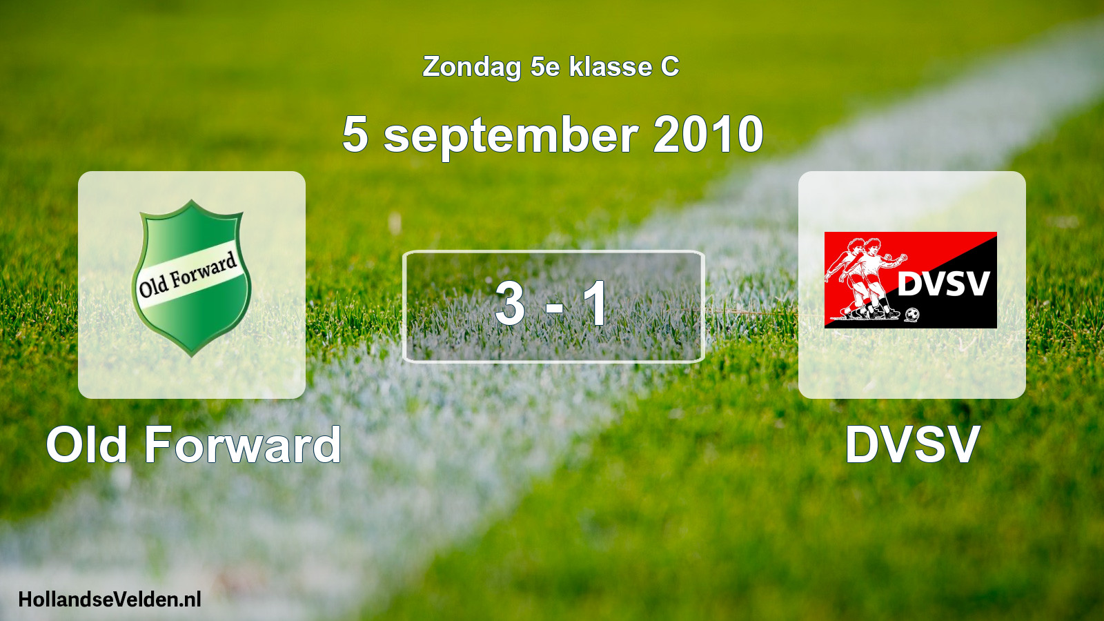 Total number of matches played: Old Forward - DVSV 3 - 1 (5 September 2010)