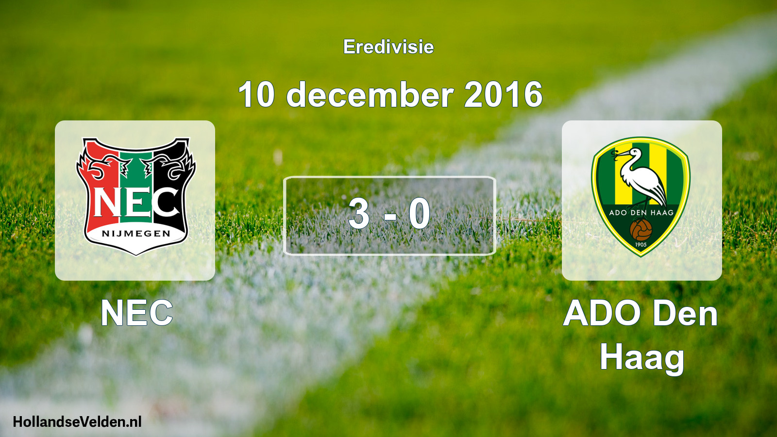 Total number of matches played: NEC - ADO Den Haag 3 - 0 (10 December 2016)