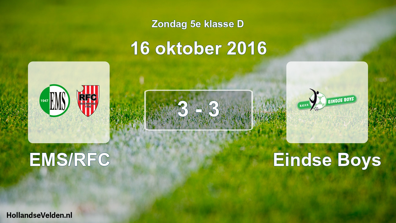 Total number of matches played: EMS/RFC - Eindse Boys 3 - 3 (16 October 2016)