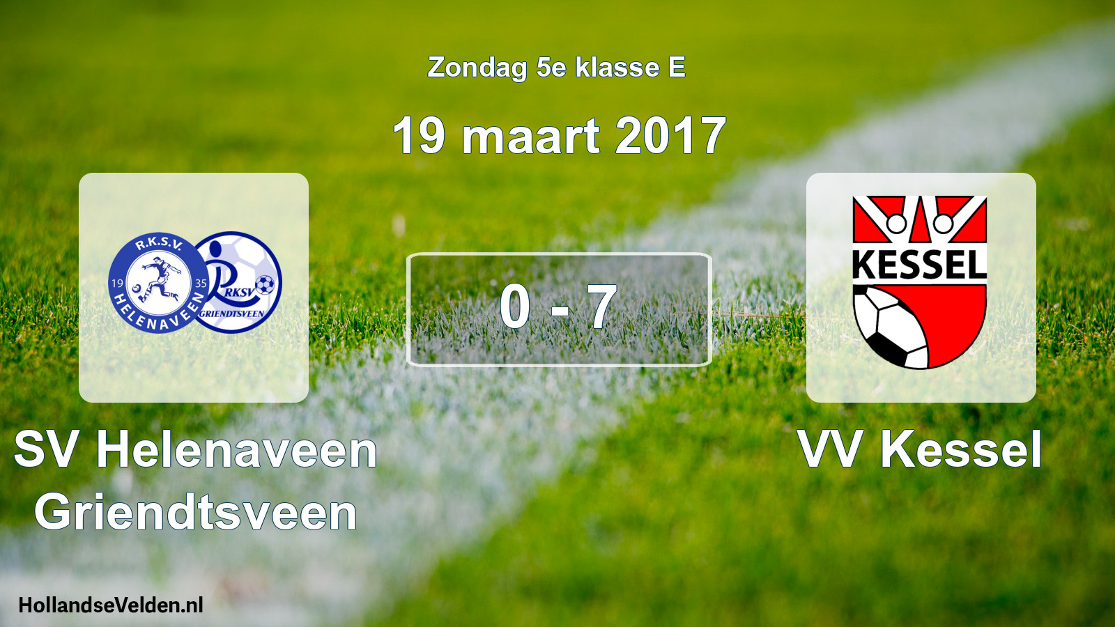 Total number of matches played: SV Helenaveen Griendtsveen - VV Kessel 0 - 7 (19 March 2017)