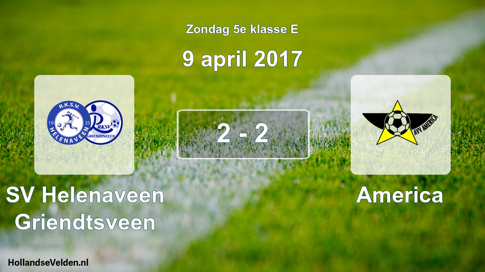 Total number of matches played: SV Helenaveen Griendtsveen - America 2 - 2 (9 April 2017)
