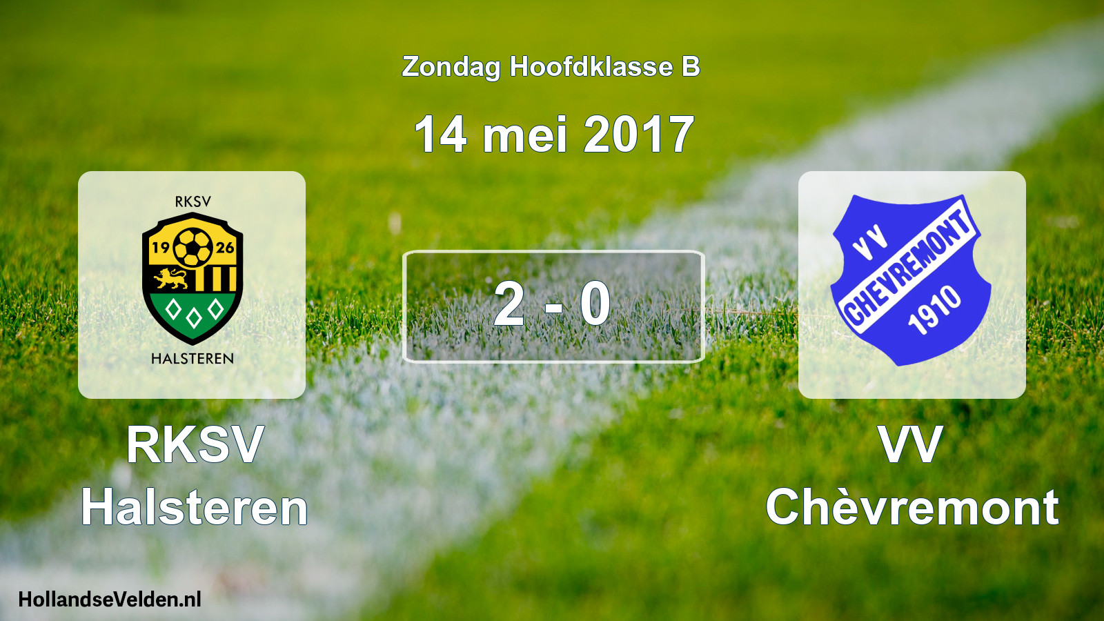 Total number of matches played: RKSV Halsteren - VV Chèvremont 2 - 0 (14 May 2017)