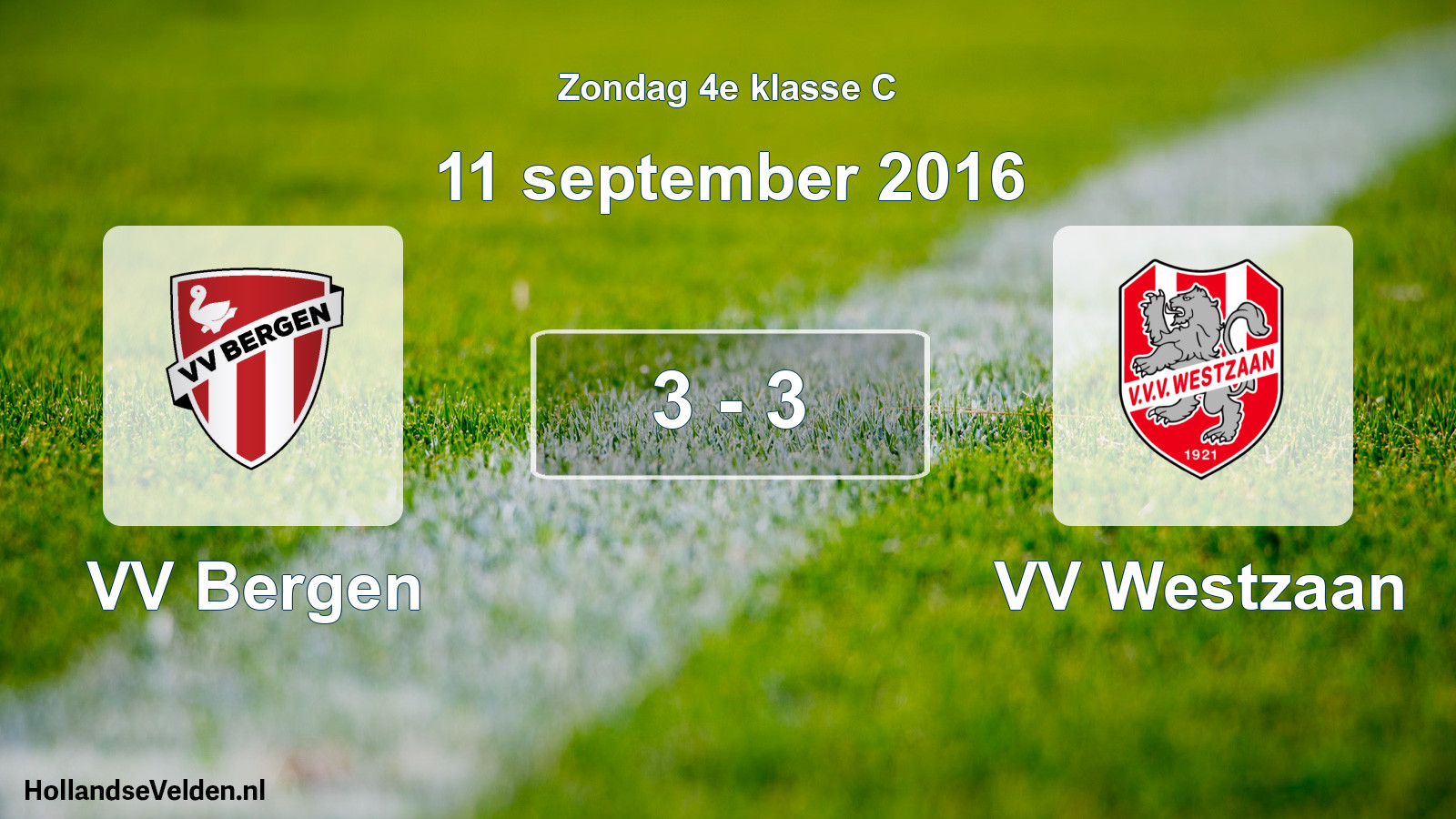 Total number of matches played: VV Bergen - VV Westzaan 3 - 3 (11 September 2016)