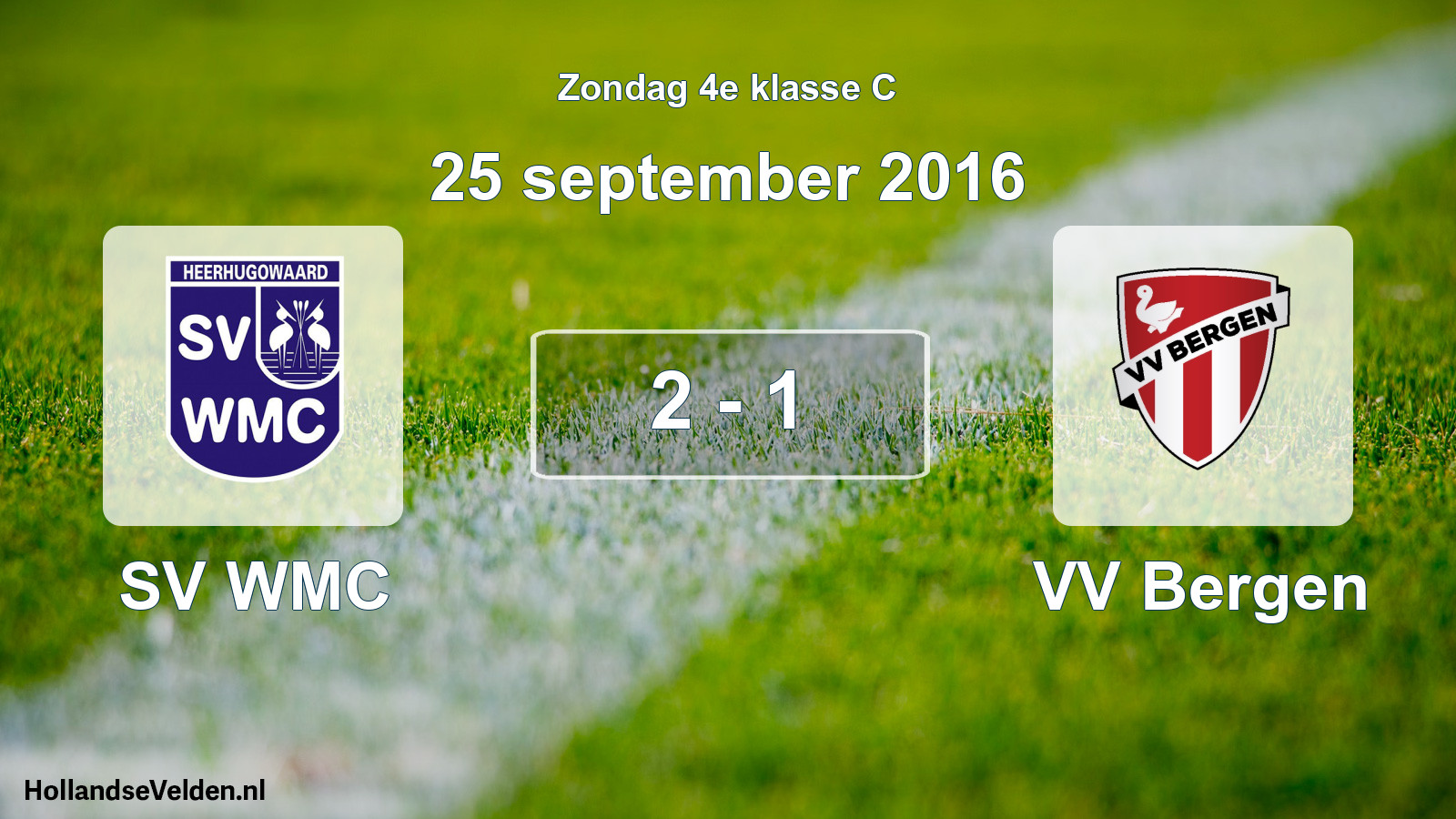 Total number of matches played: SV WMC - VV Bergen 2 - 1 (25 September 2016)