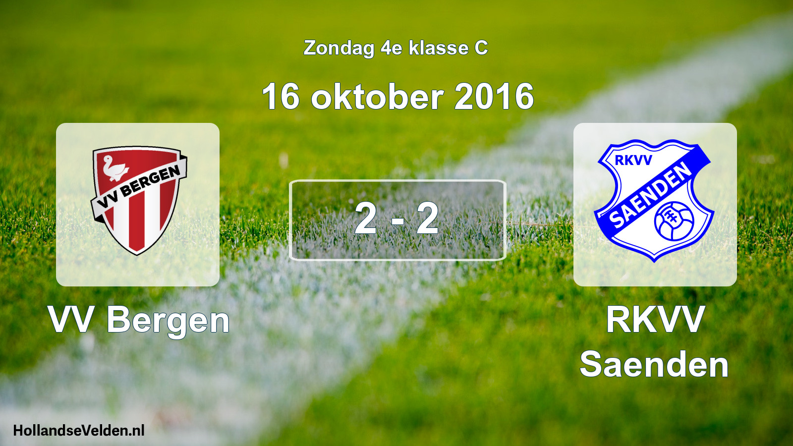 Total number of matches played: VV Bergen - RKVV Saenden 2 - 2 (16 October 2016)