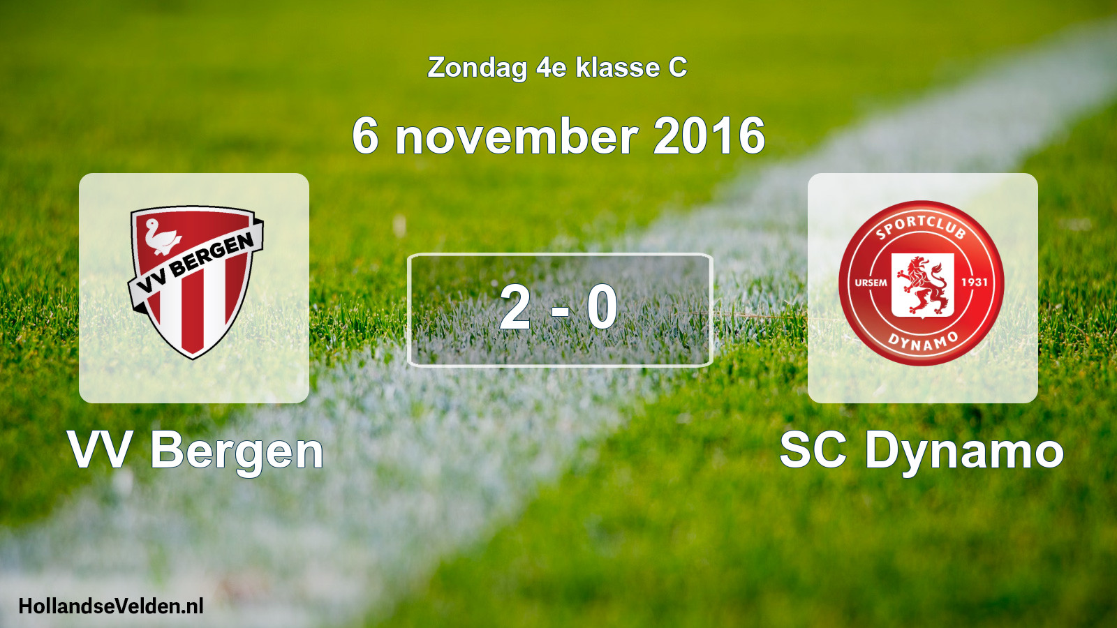 Total number of matches played: VV Bergen - SC Dynamo 2 - 0 (6 November 2016)
