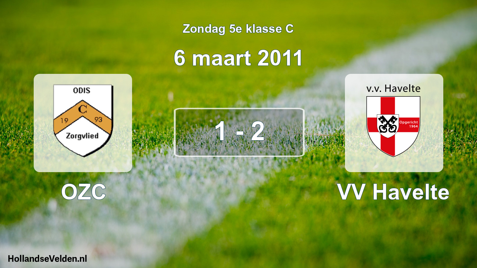 Total number of matches played: OZC - VV Havelte 1 - 2 (6 March 2011)