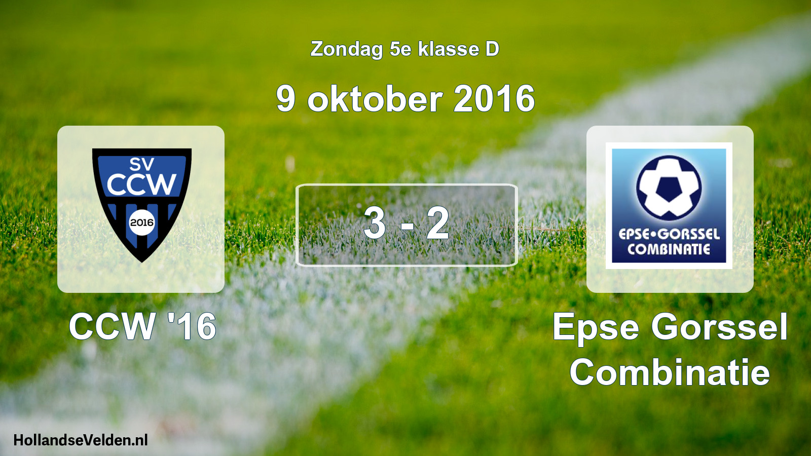 Total number of matches played: CCW '16 - Epse Gorssel Combinatie 3 - 2 (9 October 2016)