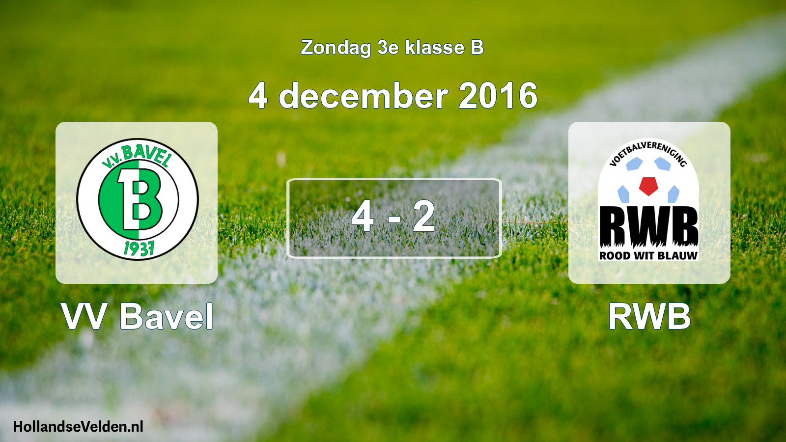 Total number of matches played: VV Bavel - RWB 4 - 2 (4 December 2016)