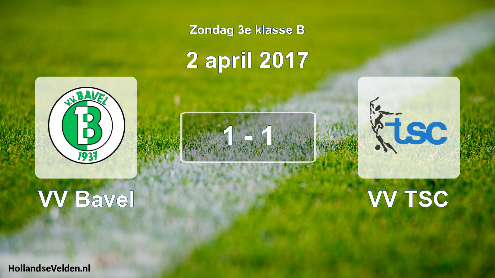 Total number of matches played: VV Bavel - VV TSC 1 - 1 (2 April 2017)