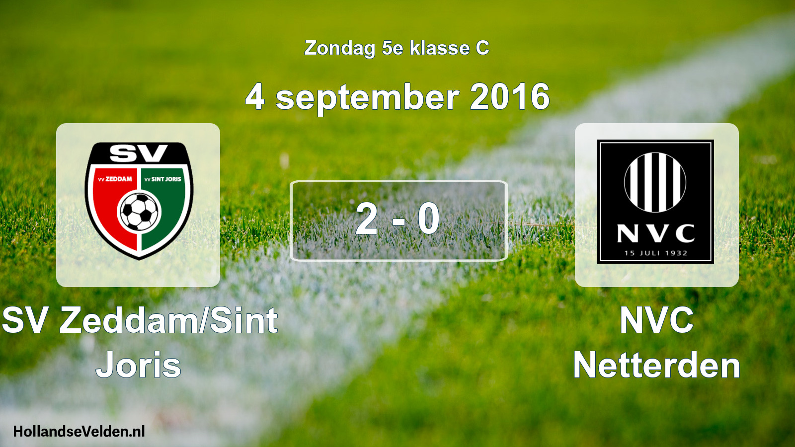 Total number of matches played: SV Zeddam/Sint Joris - NVC Netterden 2 - 0 (4 September 2016)