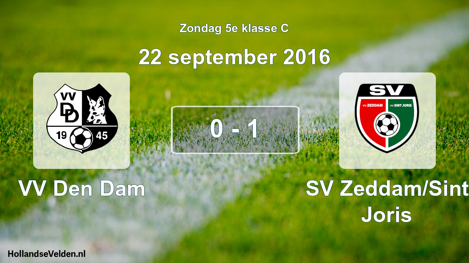 Total number of matches played: VV Den Dam - SV Zeddam/Sint Joris 0 - 1 (22 September 2016)