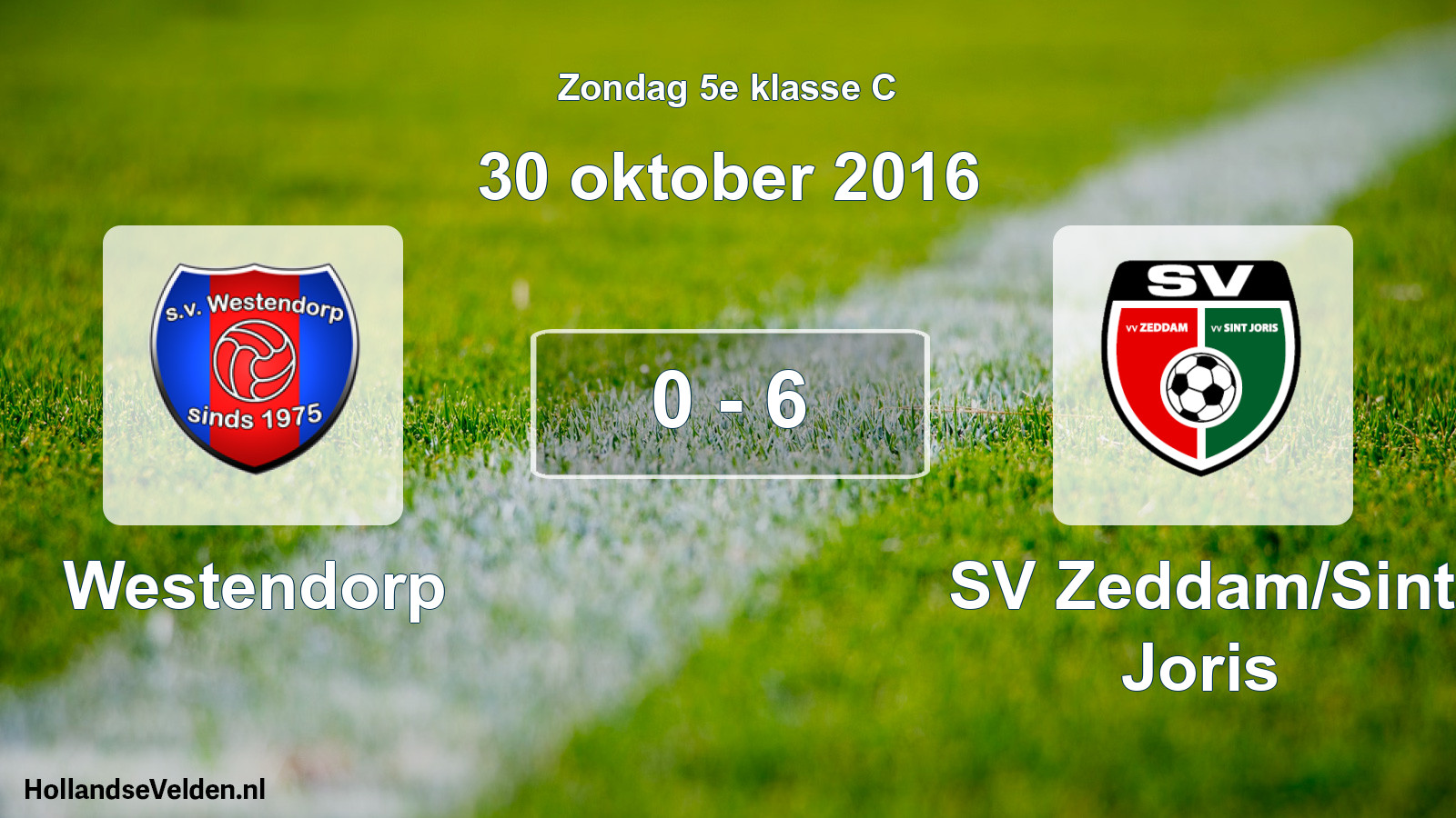 Total number of matches played: Westendorp - SV Zeddam/Sint Joris 0 - 6 (30 October 2016)